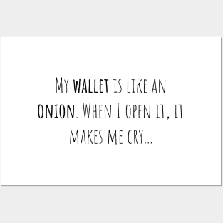 Wallet onion open cry - Saying - Funny Posters and Art